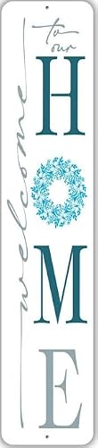 Welcome To Our Home Vertical Metal Sign
