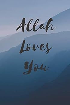 Paperback Allah Loves You: Religious Notebook, Journal, Diary (110 Pages, Blank, 6 x 9) Book