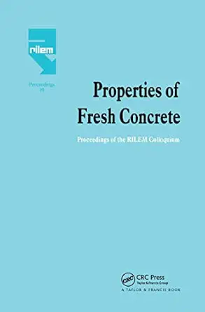 Properties of Fresh Concrete: Proceedings of the International RILEM Colloquium-Wow! eBook