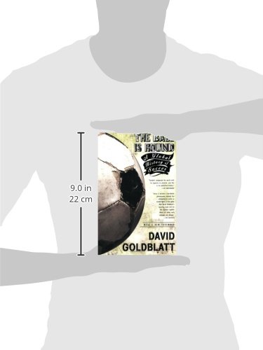 The Ball is Round: A Global History of Soccer