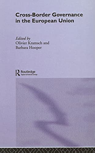 Cross-Border Governance in the European Union (Routledge Research in Transnationalism)
