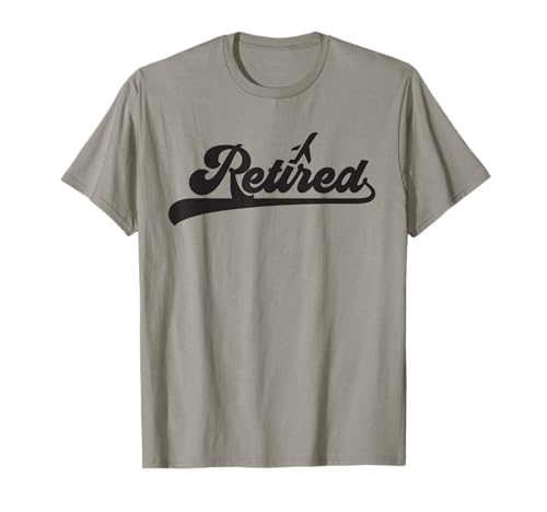 Retired Pilot Retirement Stewardess Gift Airplane Fly Shirt T-Shirt