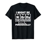 Nerd But... Periodically...