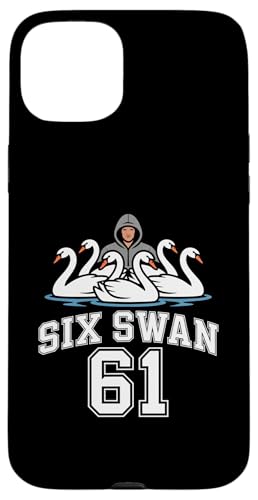 Funny Six Swan 6 1 Meme New Gen Alpha Slang 6 Ў X}zP[X iPhone 15 Plus p