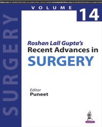 ROSHAN LALL GUPTA'S RECENT ADVANCES IN SURGERY VOL.14