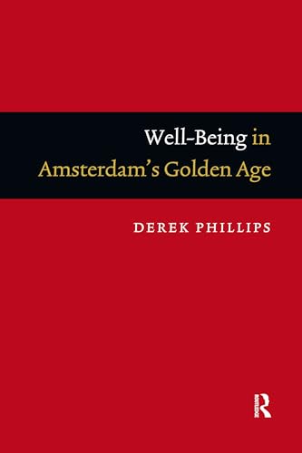 Well-Being in Amsterdam's Golden Age (English Edition) für 27,50 EUR bei amazon.de Bild: Well-Being in Amsterdam's Golden Age (English Edition) für 27,50 EUR bei amazon.de