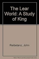 Lear World: Study of "King Lear" 0435187708 Book Cover