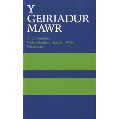 Geiriadur Mawr, Y: Complete Welsh-English, English-Welsh Dictionary