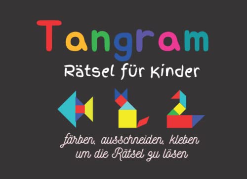 Tangram-Puzzles für Kinder: Färbe, schneide und...