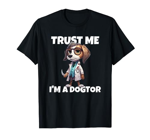 Photo de Trust Me I'm A Doctor Dogtor Fun Dog Lover Dr Medical T-Shirt