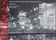 Hardcover Bridges - A History Of The World's Most Famous And Important Spans Book