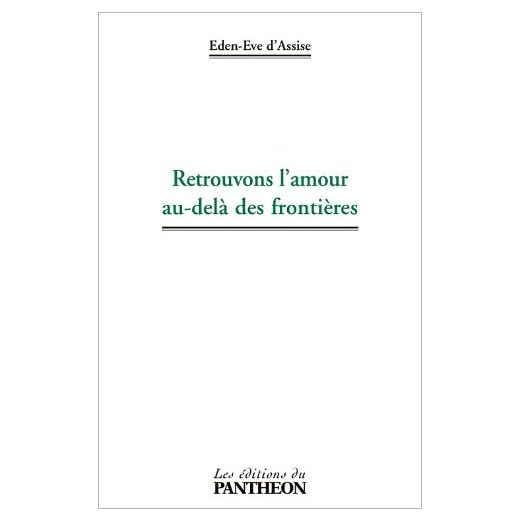 Retrouvons l'amour au-delà des frontières