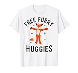 Free Furry Huggies - Fursuit Lover Furry Fandom Saying T-Shirt
