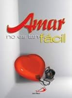 Amar No Es Tan Facil 9586074668 Book Cover
