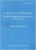 Wealth of Revelation: The Four Evangelists Introductions to Their Gospels 887653640X Book Cover