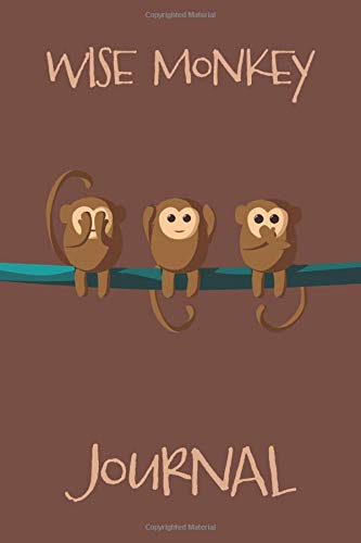Wise Monkey Journal: 6 x 9 inch 110 page bound journal with three wise monkeys on the soft matte cover
