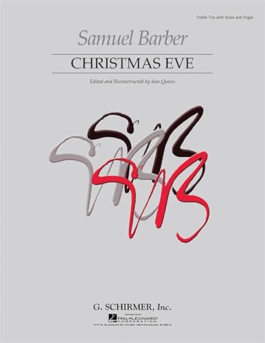 Christmas Eve, op. 12 : for treble trio with solos and organ
