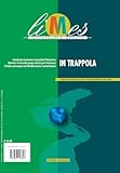 limito milano  Limes. Rivista italiana di geopolitica. In trappola (2026) (Vol. 3)