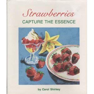 Hardcover Strawberries: Capture the Essence Book