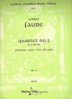 Quartet No. 2 in G Minor - Opus 45 for Piano, Violin, Viola and Cello      Paperback – January 1, 1950