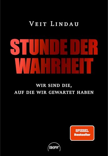 Stunde der Wahrheit: Wir sind die, auf die wir gewartet haben