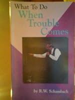 What To Do When Trouble Comes B00073BA3Q Book Cover