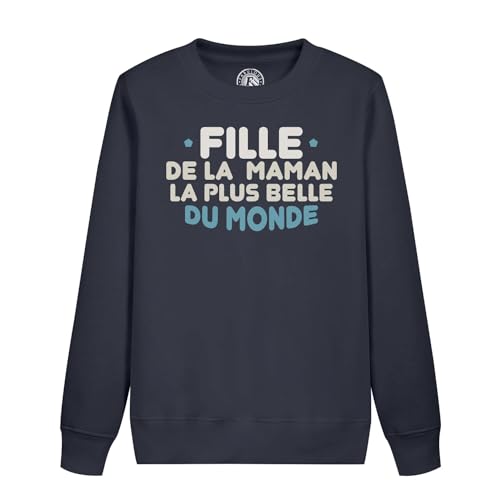 Sweatshirt enfant fille maman la plus belle cadeau idéal fête des mères