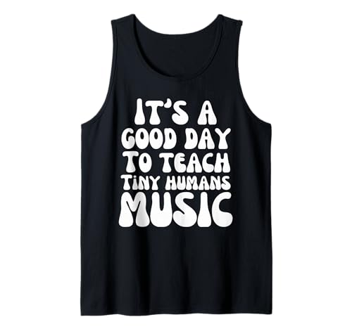 Profesor de piano Es un buen día para enseñar a pequeños humanos Música Camiseta sin Mangas