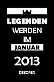  Echte Legenden werden im Januar 2013 geboren: Notizbuch / Tagebuch, 9. Geburtstagsgeschenk für Männer und Frauen, Geschenke zum 9. ... Geboren im Januar 2013, 120 Seiten,6x9 Zoll