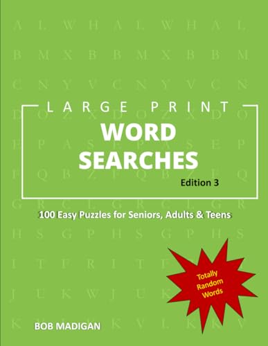 Large Print Word Searches, Volume 3: 100 Easy Word Search Puzzles...