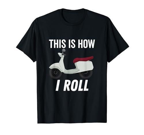 Photo de This is How I Roll Mobylette Motor Bike Lover Rider T-Shirt