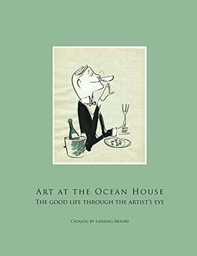 Art at the Ocean House: the Good Life Through the Artist’s Eye