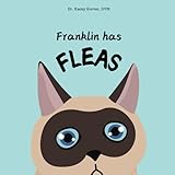 Franklin has Fleas (Pets at the Vet)