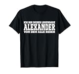 Lustiges Alexander Geschenk Alexander Spruch