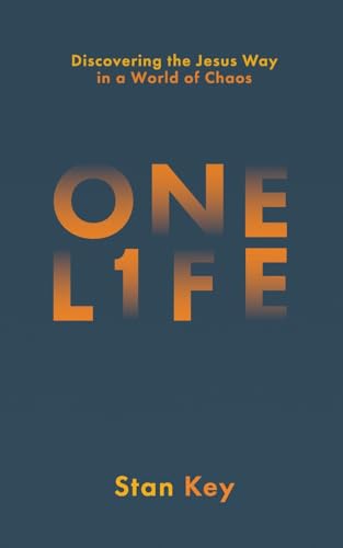 One Life: Discovering the Jesus Way in a World of