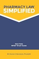 Pharmacy Law Simplified New York MPJE Study Guide 2014 0615945023 Book Cover