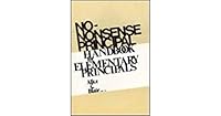 No Nonsense Principal: The Elementary School Prinicpal's Handbook 0941484025 Book Cover
