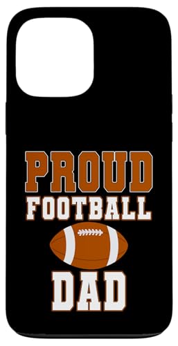Proud Football Dad �V���c ? �����̓� �X�|�[�c �y�A�����gT�V���c �X�}�z�P�[�X iPhone 13 Pro Max �p