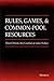 Rules, Games, and Common-Pool Resources