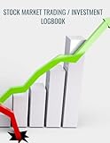 STOCK MARKET TRADING / INVESTMENT LOGBOOK: 8.5x11 100 Pages Use the log to record: ◉ Order date ◉Type / symbol – eg, BTC or GBP/USD ◉Order number ... close date ◉Profit or loss ◉New balance total