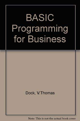 BASIC Programming for Business : Dock, V.Thomas: Amazon.in: Books