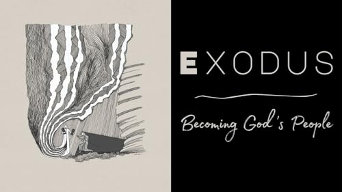 Exodus: Becoming God's People (Part 9): The Law & God's Heart // Exodus 19-31