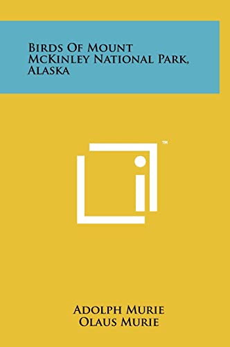 Birds Of Mount McKinley National Park, Alaska