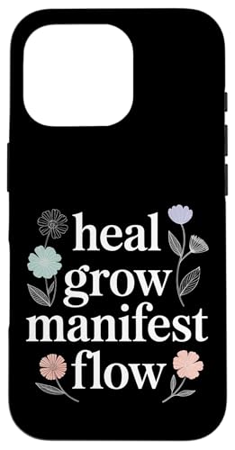 Heal Grow Manifest Flow �X�s���`���A���ȃE�F���l�X�̍l���� - �X�}�z�P�[�X iPhone 16 Pro �p