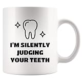 Panvola I’m Silently Judging Your Teeth Dentist Gifts For Men Women Graduation Gifts For Dental Students Dentistry Dental Assistant Office Decor Ceramic Coffee Mug 11 oz (White)