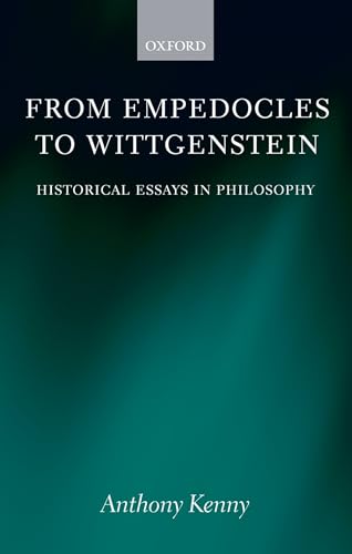 From Empedocles to Wittgenstein: Historical Essays in Philosophy