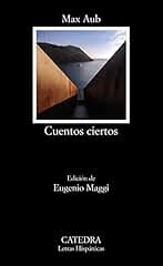 Cuentos ciertos (Letras Hispánicas)