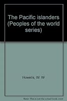 The Pacific islanders (Peoples of the world series) 0684137887 Book Cover