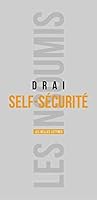 Self-Securite: Le Retour de l'Individu Dans La Securite 225160703X Book Cover