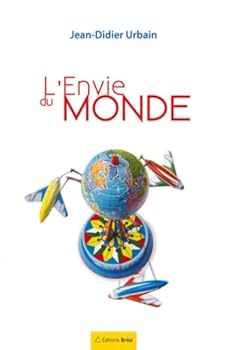 Paperback L'envie du monde (Littérature) [French] Book